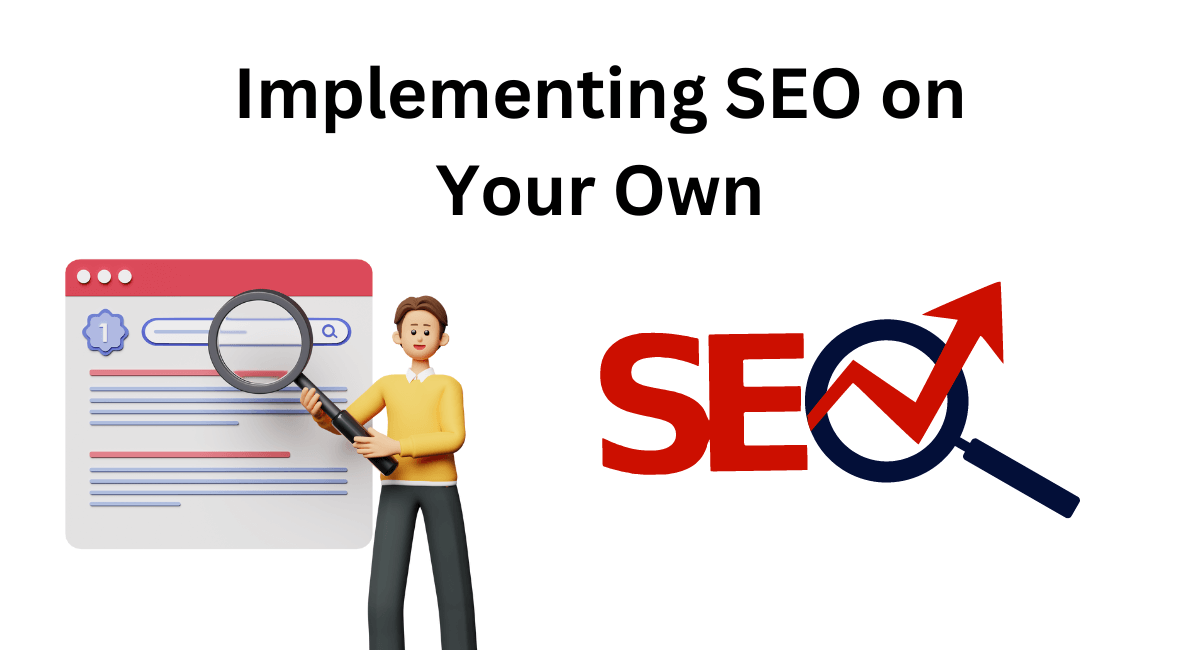 Read more about the article How to Implement SEO on Your Own